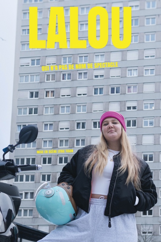 Lalou « Qui n’a pas de nom de spectacle »