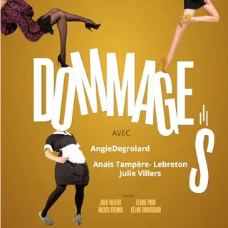 Affiche de Julie Villers, Anais Tempère-LeBreton et Angie Degrolard