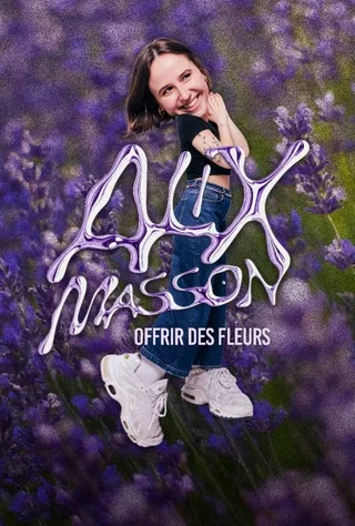 Affiche de Alix Masson dans « Offrir des fleurs »