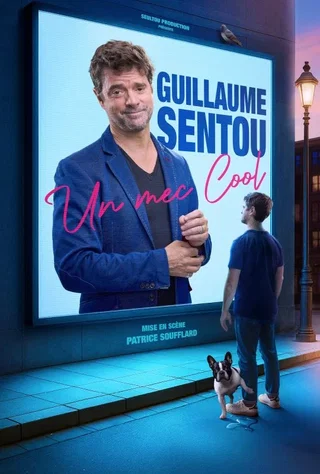 Affiche de Guillaume Sentou « Un mec cool »