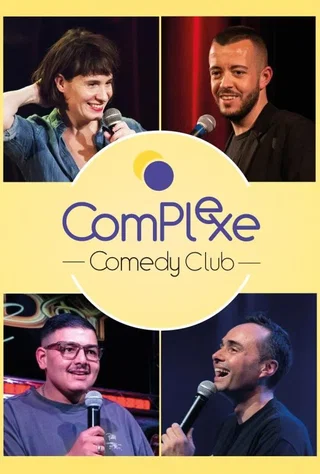 Affiche de LE COMPLEXE COMEDY CLUB – Un plateau d’humoristes !