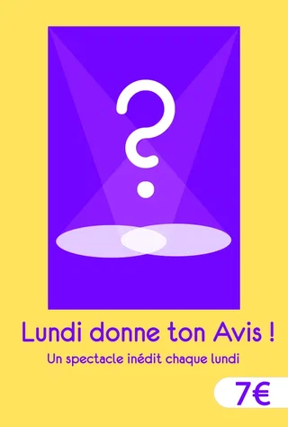 Affiche de Les « Lundis donne ton avis » !