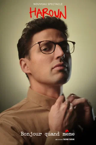 Affiche de Bonjour Quand Même - Tournée avec Haroun