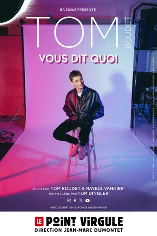 Tom Boudet Vous Dit Pourquoi