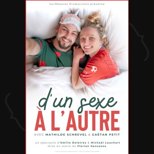 COMÉDIE : D’un Sexe à l’Autre