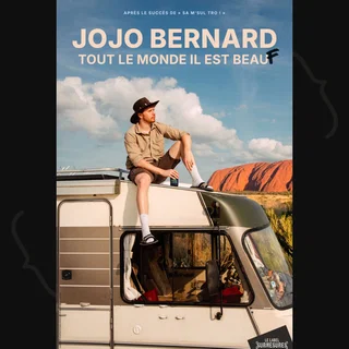 Affiche de Jojo Bernard : Tout le monde il est BeauF