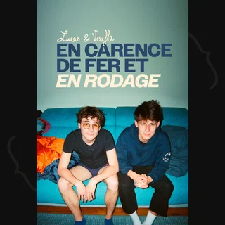 Lucas & Veufla - en Carence de Fer et en Rodage