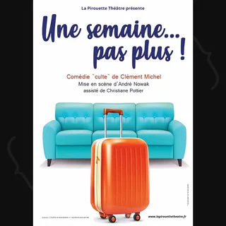 Affiche de Comédie : Une semaine pas plus