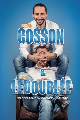 Affiche de Un con peut en cacher un autre avec Cosson & Ledoublée