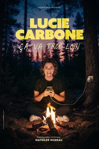 Affiche de ça va trop loin avec Lucie Carbone