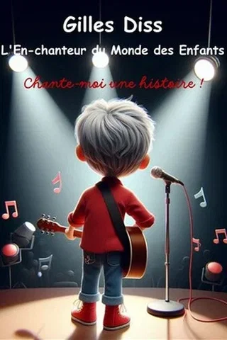 Affiche de Spectacle musical participatif pour les enfants de 3 à 7 ans. avec Chante moi une histoire