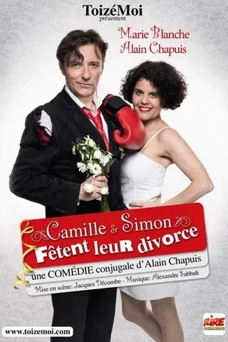 Affiche de Camille et Simon fêtent leur divorce