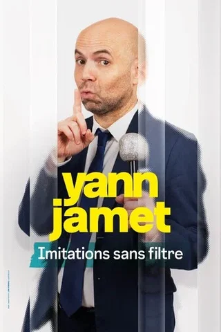 Affiche de Imitations sans filtre avec Yann Jamet