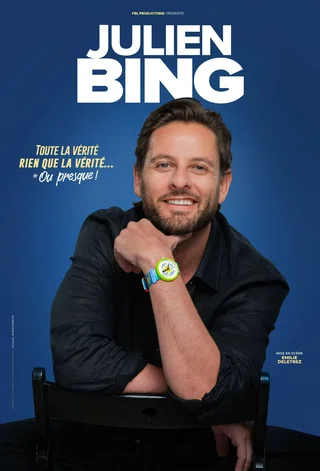 Affiche de Toute la Vérité, Rien que la Vérité - l'Européen, Paris avec Julien Bing