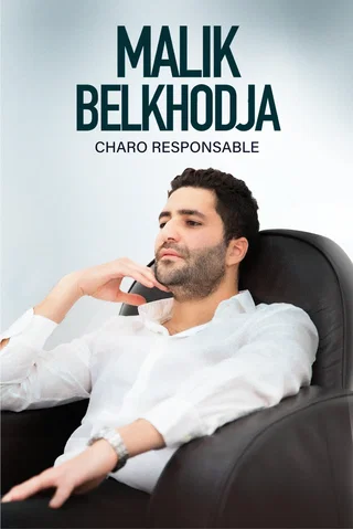 Affiche de MALIK BELKHODJA 'Charo Responsable'