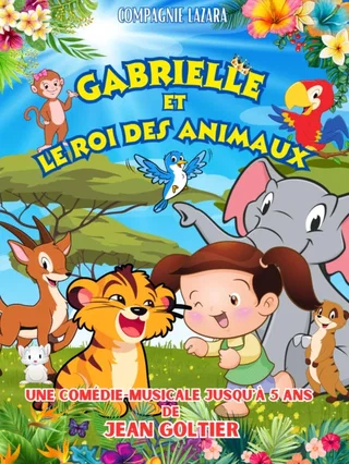 Affiche de Gabrielle et le roi des animaux