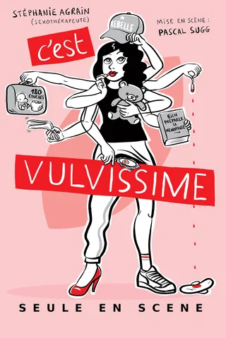 Affiche de C'est Vulvissime avec Stéphanie Agrain