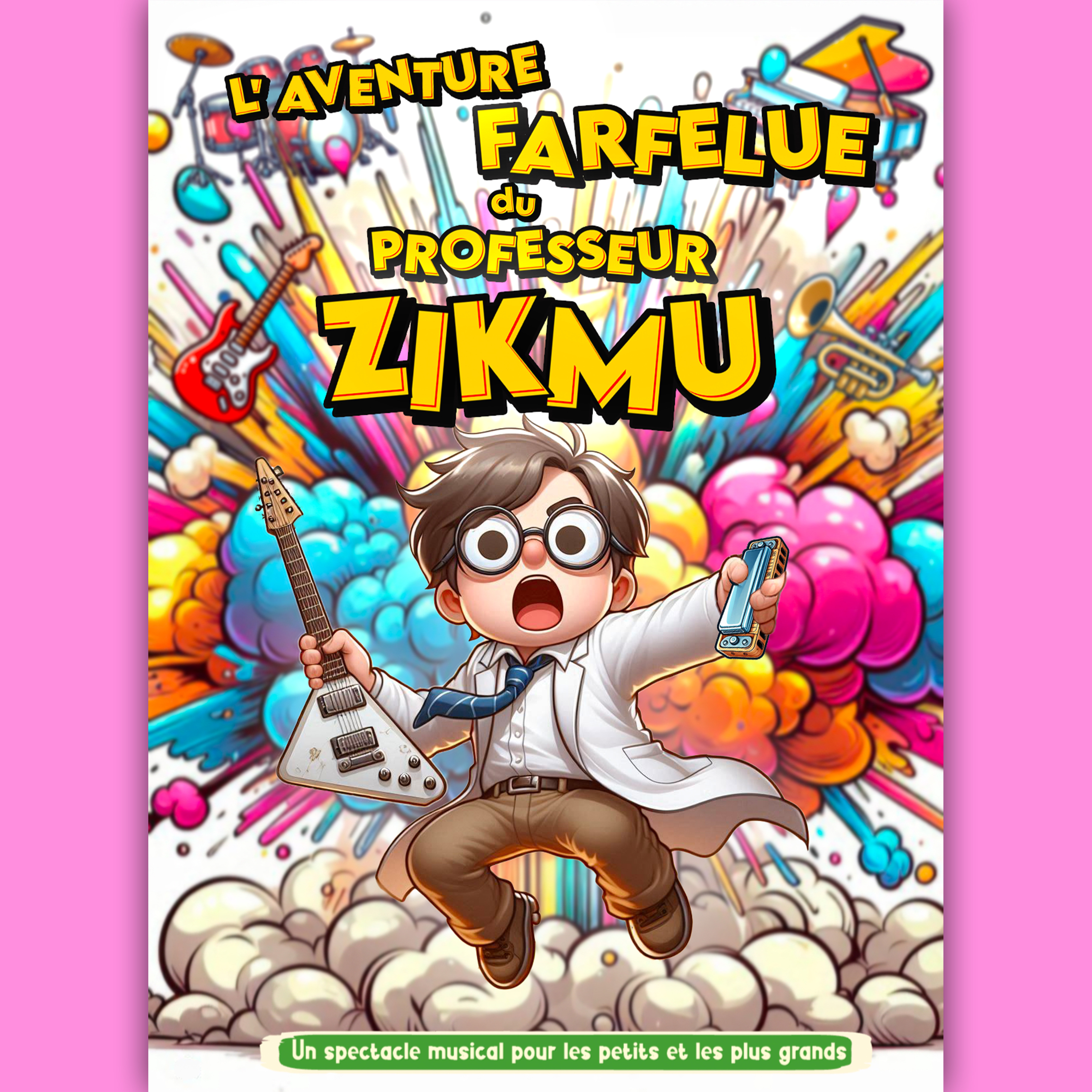 L'aventure Farfelue du professeur Zikmu
