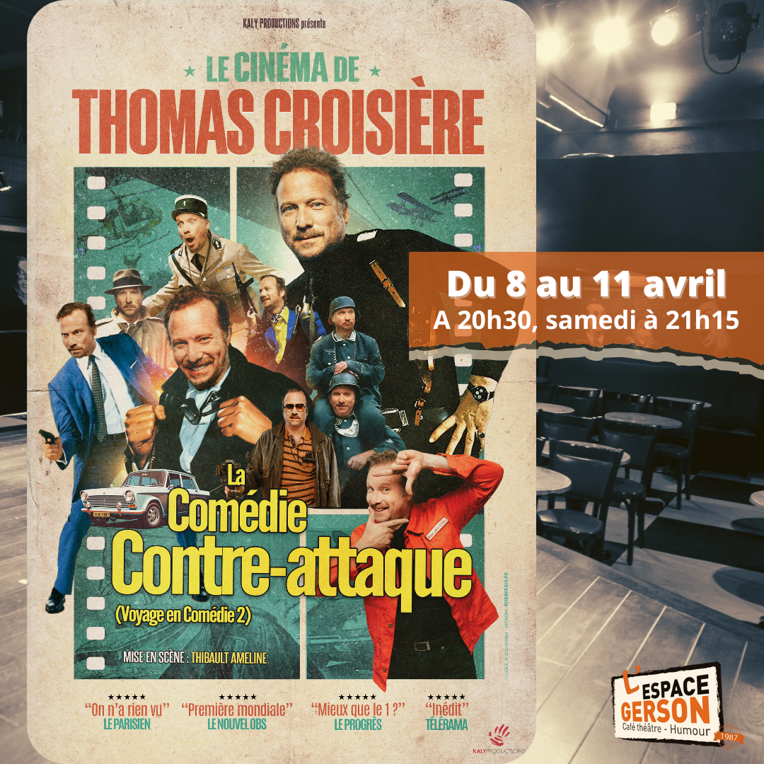 Thomas Croisière - La Comédie Contre Attaque