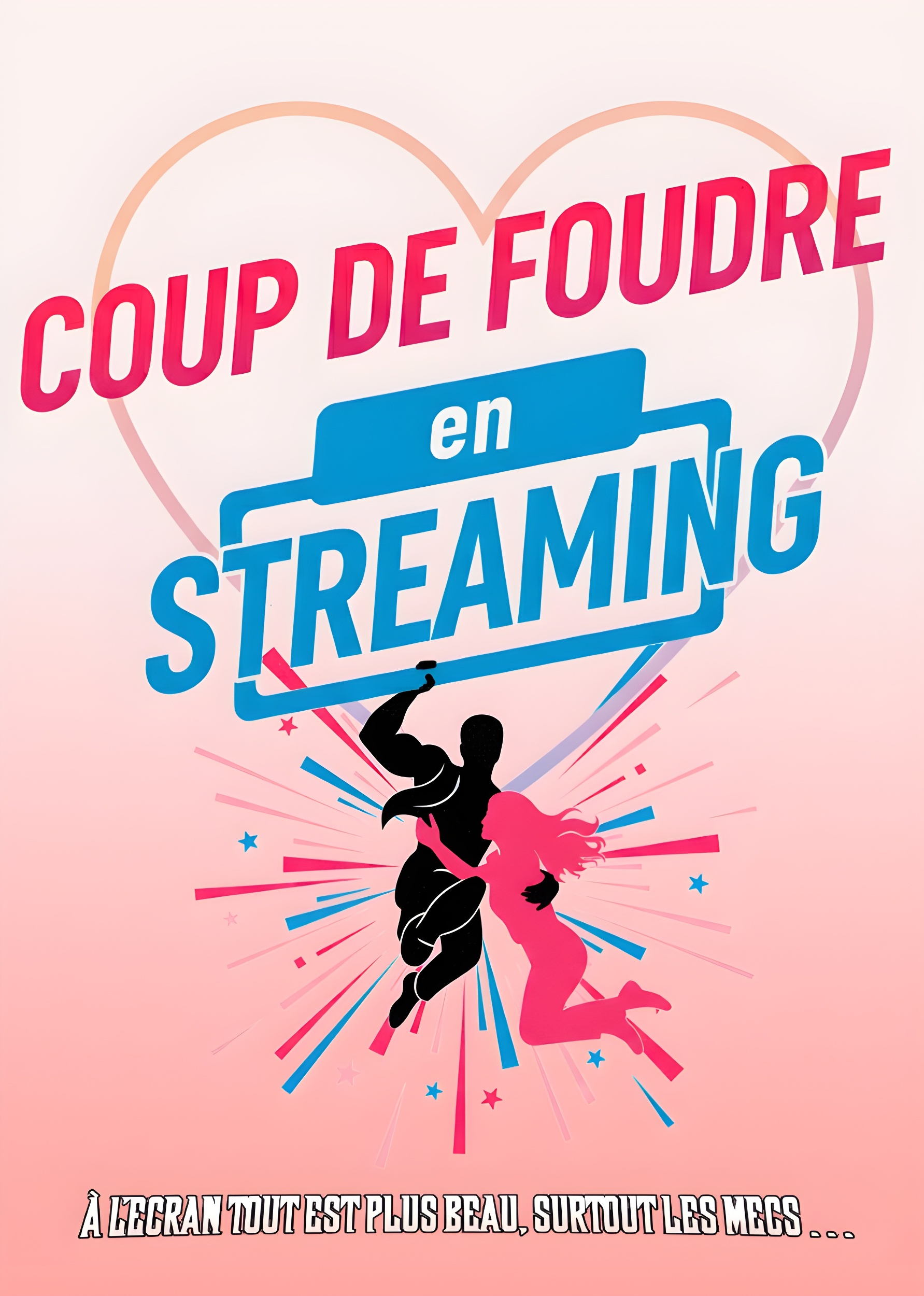 Coup de foudre en streaming