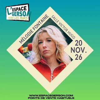 Affiche de Mélodie Fontaine - Nickel Nickel // Salle Victor Hugo 69006