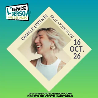Affiche de Camille Lorente // Salle Victor Hugo 69006