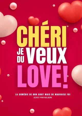 Affiche de Chéri je veux du love !