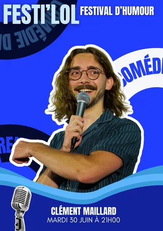 Affiche de Festi'LOL : Clément Maillard
