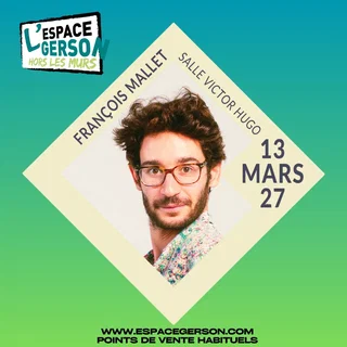 Affiche de François Mallet - Heureux soient les fêlés - Salle Victor Hugo 69006