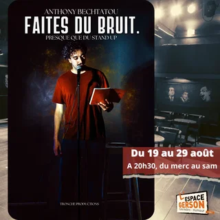 Affiche de Anthony Bechtatou - Faites du bruit