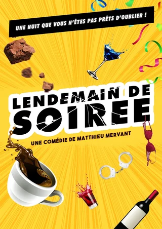 Affiche de Lendemain de soirée au Prisme de Seyssins !