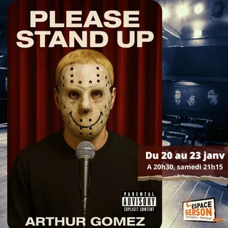 Affiche de Arthur Gomez - Please Stand-Up
