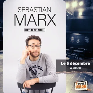 Affiche de Sebastian Marx - Nouveau Spectacle