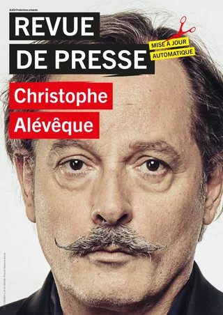 Affiche de Christophe Alévêque dans Revue de Presse