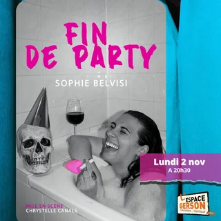 Affiche de Sophie Belvisi dans Fin de party
