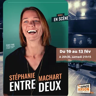 Affiche de Stéphanie Machart - Entre deux