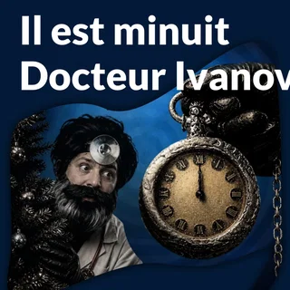 Affiche de Il est minuit Docteur Ivanov