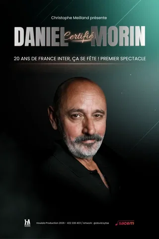 Affiche de Daniel Morin dans Certifié Morin