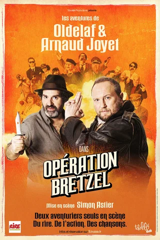 Affiche de Opération Bretzel avec Oldelaf et Arnaud Joyet