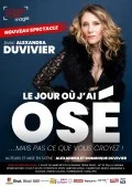 Affiche de Alexandra Duvivier : Le Jour où j'ai osé