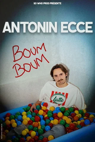 Affiche de Antonin Ecce : Boum Boum