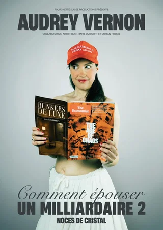 Affiche de Audrey Vernon : Noces de cristal ou Comment épouser un milliardaire (2)