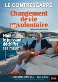 Affiche de Changement de vie (in)volontaire