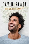 Affiche de David Saada : Une vie qui s’envole
