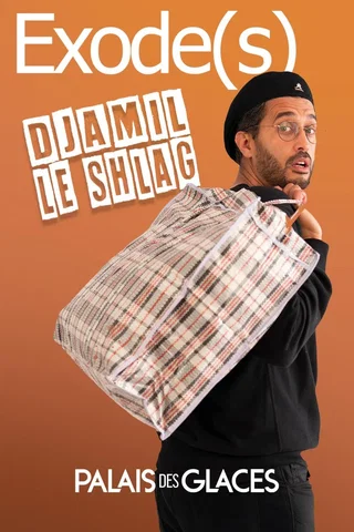 Affiche de Djamil le Shlag : Exode(s)