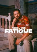 Hakim Jemili : Fatigué
