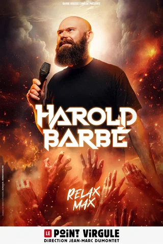 Affiche de Harold Barbé : Relax Max