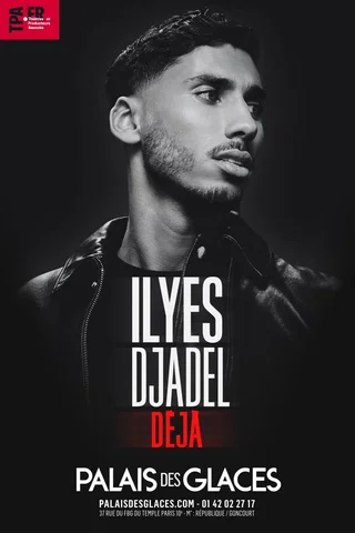 Affiche de Ilyes Djadel : Déjà