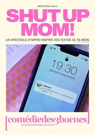 Affiche de Impro 2000 : Shut up Mom!