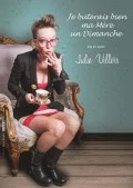 Affiche de Julie Villers : Je buterais bien ma mère un dimanche